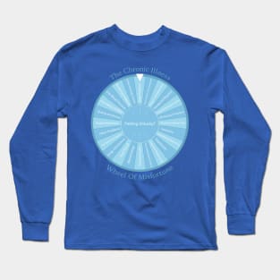 The Wheel Of Misfortune (Chronic Illness) Long Sleeve T-Shirt